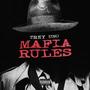 Mafia Rules (Explicit)