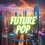 Future Pop