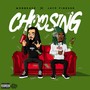 Choosing (feat. JayP Finesse) (Explicit)