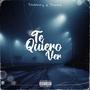 Te quiero ver (feat. Slara) [Explicit]