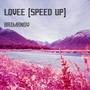 Lovee (Speed Up)