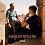 Manque (Explicit)