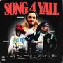 SONG 4 YA'LL (feat. MikeJack3200 & Sauce Gotti) [Explicit]