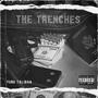 The Trenches (Explicit)