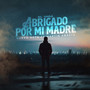 Abrigado Por Mi Madre (El Vaga) [Explicit]