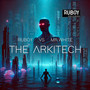 The Arkitech (Short Edit)
