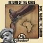 RETURN OF THE KINGS (feat. FADALE THE BARBER) [Explicit]