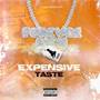 EXPENSIVE TASTE (Explicit)