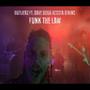 Funk The Law (feat. Dave Dogg Acosta Atkins)