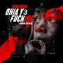 Ohia Y3 ******* (Explicit)