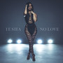 No Love (Explicit)