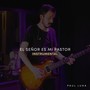 El Señor es mi Pastor (Instrumental)