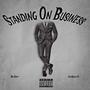 Stand On Business (feat. SackRunna Dj) [Explicit]