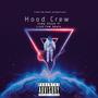 Hood crew (feat. Lind-low beats) [Explicit]