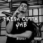 Fresh Outta Jhb (Explicit)