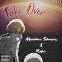 Take Over (feat. Roshiii) [Explicit]