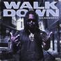 Walk Down (Explicit)