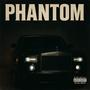 Phantom (feat. NickNation, JayMitch & Devin Michael) [Explicit]