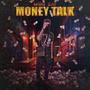 Money Talk (Explicit)