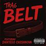 Belt (feat. Dantégo Cassanova) [Explicit]