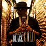 Black Gold (Explicit)