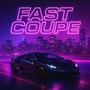 fastcoupe (feat. DMAXKXX & •W.M?•) [Explicit]