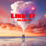 Like It (Explicit)