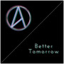 Better Tomorrow（300 Followers Additional Track）