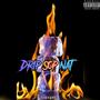 Drip Sop Nat (Explicit)