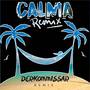 Calma (DerKommissar Remix)