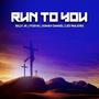 Run To You (feat. Lee Majors)