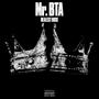 Mr. BTA (Explicit)