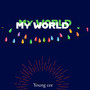 My World (Explicit)