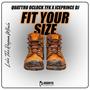 Fit Your Size (feat. IcePrince DJ)