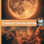 Candles on the Moon