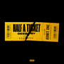 Half a Ticket (Explicit)