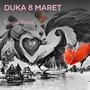 Duka 8 Maret