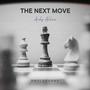 The Next Move (Explicit)