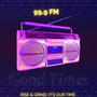 99.9 FM:Rise & Grind: It's Our Time (Explicit)
