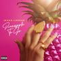 Pineapple To Go (Explicit)