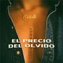 El Precio Del Olvido