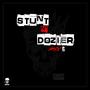 Stunt N' Dozier Mix 2 (Radio Edit) [Explicit]