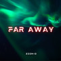 Far Away