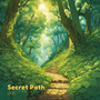 Secret Path (feat. Dun Can)