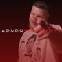 A Pimpin (Explicit)