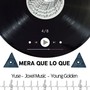 MERA QUE LO QUE