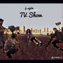 TV Show (Explicit)