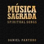 Música Sagrada: Spiritual Songs