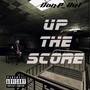 Up The Score (Explicit)