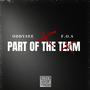 Part Of The Team (feat. F.O.S) [Explicit]